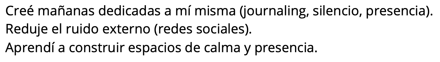 Testimonio: creé mañanas dedicadas a mí misma y reduje el ruido externo.